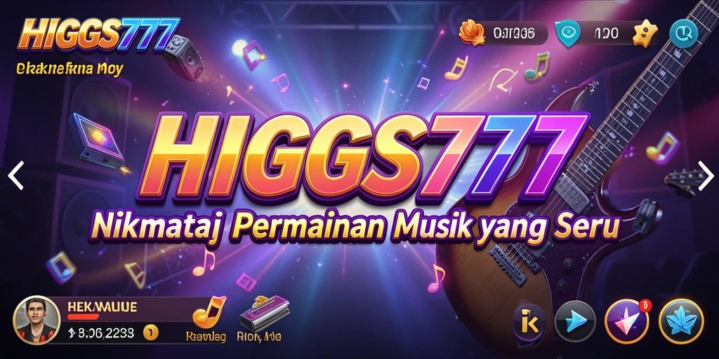 Tampilan menarik dan gameplay interaktif HIGGS777.